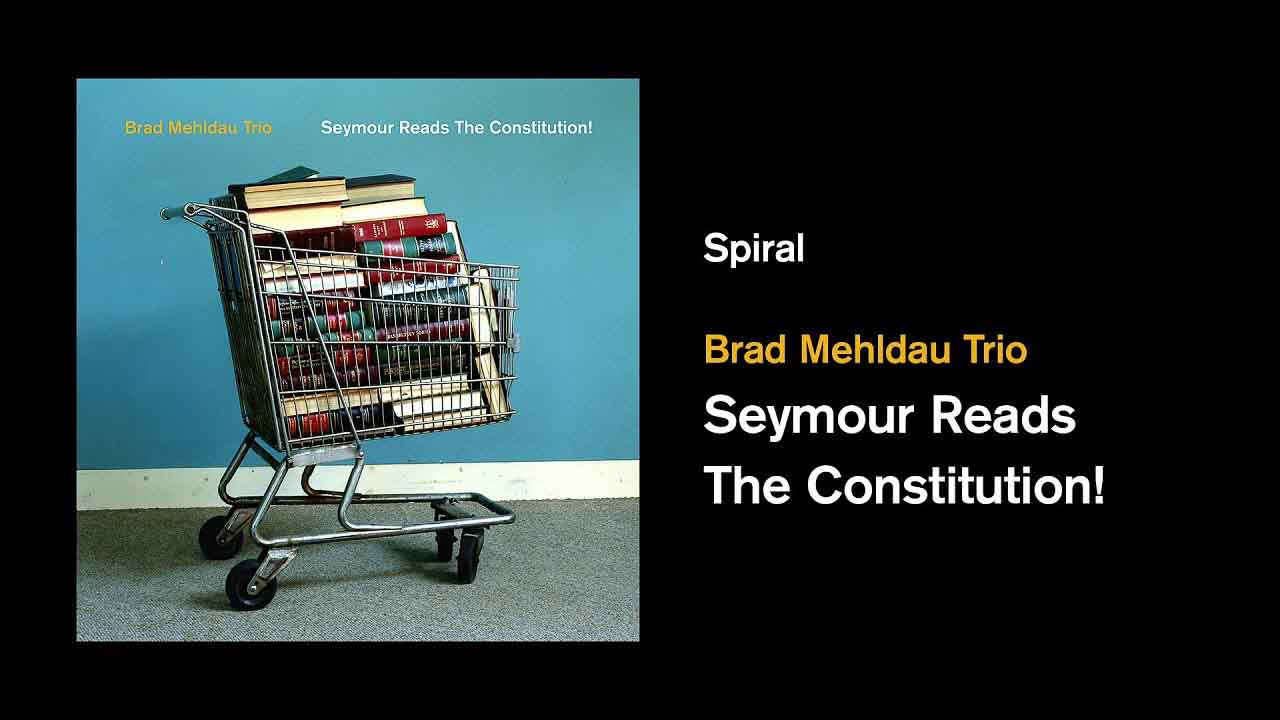 Seymour Reads the Constitution! is an album by pianist Brad Mehldau. The trio recording, with Larry Grenadier on bass and Jeff Ballard on drums, was r...